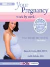 Your Pregnancy Week<sup>TM</sup> by Week, 6th ed.